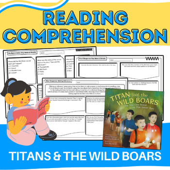 Preview of Reading Comprehension Activities: Titan and The Wild Boars Book Companion