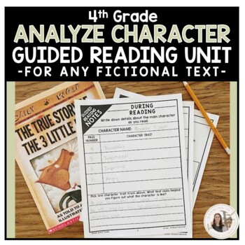 Preview of Reading Comprehension | Analyze Character Traits | Guided Reading 4th Grade