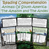 Reading Comprehension: Animals of the Amazon and Andes of 
