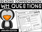 Reading Comprehension Answering WH Questions {JANUARY} 3 LEVELS
