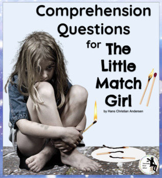 Preview of Reading Comprehension Assessment for "Little Match Girl"