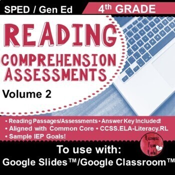 Preview of Reading Comprehension Assessments 4th-v2 | Distance Learning | Google Classroom™