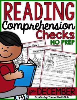 Reading Comprehension Checks for December (NO PREP) by The Moffatt Girls