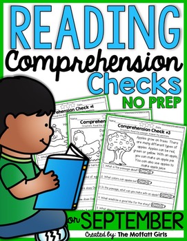 Reading Comprehension Checks for September (NO PREP) by The Moffatt Girls