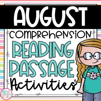 Preview of Reading Comprehension Close Read Passages for August