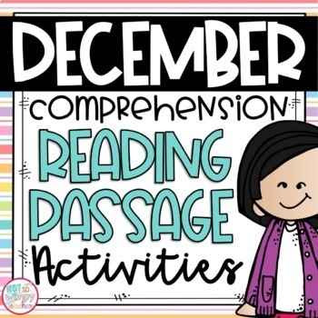Preview of Reading Comprehension Close Read Passages for December
