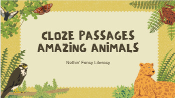 Preview of Reading Comprehension | Cloze Passages | Amazing Animals | Whole Year Plan