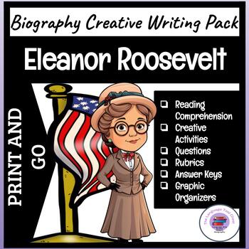Preview of Eleanor Roosevelt ~ Creative Writing | Reading Comprehension | Research