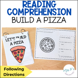 Reading Comprehension - Following Directions To Build A Pizza