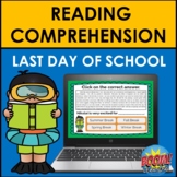 Reading Comprehension: LAST DAY OF SCHOOL/END OF THE YEAR 