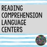 Reading Comprehension Language Centers Digital and Printable