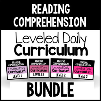 Preview of Reading Comprehension Leveled Daily Curriculum {BUNDLE}
