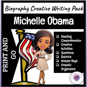Preview of Michelle Obama ~ Creative Writing | Reading Comprehension | Research