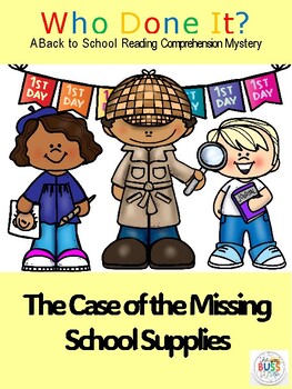 Preview of Reading Comprehension- Mystery of the Missing School Supplies