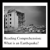Reading Comprehension: What is an Earthquake?