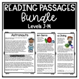Reading Comprehension Passages Bundle Levels J-M