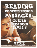 Reading Comprehension Passages: Guided Reading Level F - P