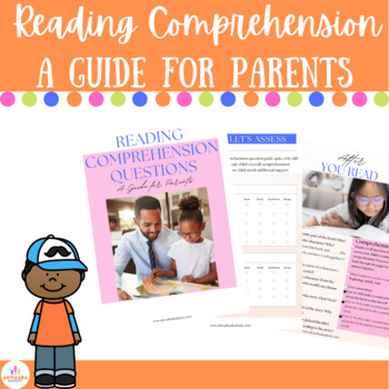 Preview of Reading Comprehension Questions: A Guide for Parents