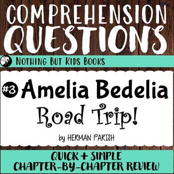 amelia bedelia road trip comprehension questions