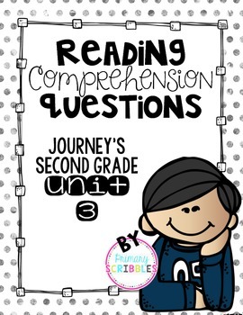 Preview of Reading Comprehension Questions Journey's Second Grade Unit 3