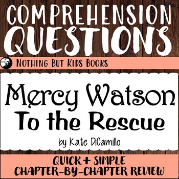 Preview of Reading Comprehension Questions | Mercy Watson To The Rescue
