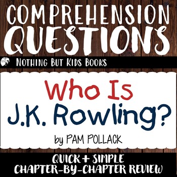 Reading Comprehension Questions | Who Is J.K. Rowling? | TpT
