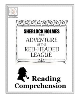 Preview of Reading Comprehension: Sherlock Holmes in The Adventure of the Red-Headed League
