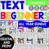 Reading Comprehension Text Evidence for Beginners Bundle: 