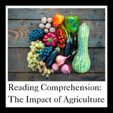 Reading Comprehension: The Impact of Agriculture
