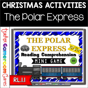 Preview of Reading Comprehension - The Polar Express Mini Game