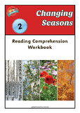 Reading Comprehension Workbook - Changing Seasons - Cause 