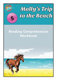 Reading Comprehension Workbook  Molly's Trip to the Beach