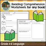 Reading Comprehension Worksheets for ANY Book | NO PREP (G