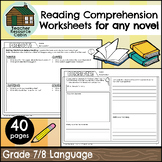 Reading Comprehension Worksheets for ANY Novel | NO PREP (