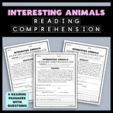 Reading Comprehension and Question Passages - Interesting Animals