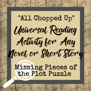 Preview of Reading Comprehension for Any Novel or Short Story | English ELA | Inferences