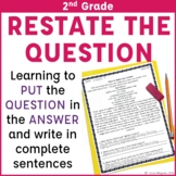 Answering Open Ended Questions Complete Sentences 2nd Grade Restate the Question