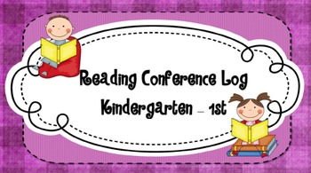 Preview of Reading Conference Log Kindergarten - 1st Grade