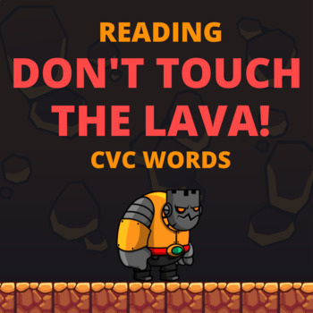 Preview of Reading Don't Touch The Lava CVC Game! Perfect For Virtual/Remote Learning!