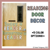 Reading Door Decor and Bulletin Board Today a Reader Tomor