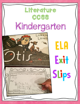 Preview of Reading Exit Slips Kindergarten Literature ELA CCSS