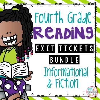 Preview of Reading Exit Tickets BUNDLE of Fiction and Informational Text FOURTH GRADE