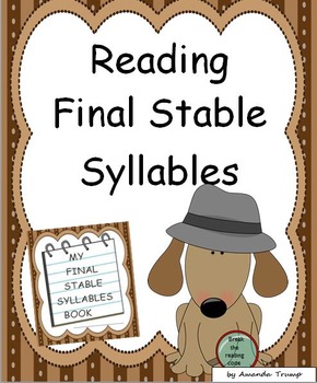 Preview of Reading Final Stable [Vowel] Syllables--Unit 6