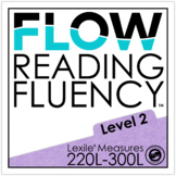 Reading Fluency and Reading Comprehension Level 2 (220L-300L)