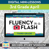 Reading Fluency in a Flash 3rd Grade April • Digital Fluen