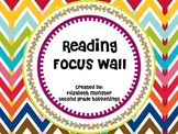 Reading Focus Wall