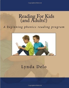 Preview of Reading For Kids (and Adults!); A beginning phonics reading program