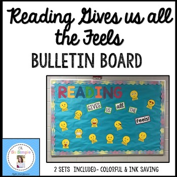 Preview of Reading Gives us all the Feels Bulletin Board Set