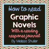 Graphic Novels lesson and Reading Response Log