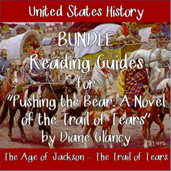 Preview of Reading Guide Bundle for "Pushing the Bear: A Novel of the Trail of Tears"